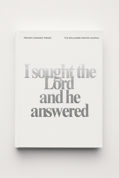 I Sought The Lord & He Answered - Prayer Journal